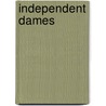 Independent Dames door Laurie Halse Anderson
