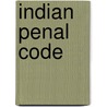 Indian Penal Code by David Hoffmann