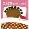 Zaza gaat slapen by Mylo Freeman