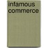 Infamous Commerce