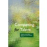 Competing for Talent by S. van Bunt