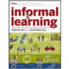 Informal Learning door Jay Cross
