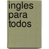 Ingles Para Todos