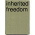 Inherited Freedom