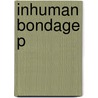 Inhuman Bondage P door David Brion Davis