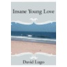 Insane Young Love door Onbekend