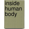 Inside Human Body door Aron Bruhn