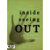 Inside Seeing Out door George L. Rice
