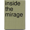 Inside the Mirage door Thomas W. Lippman