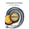 Integrity At Work door C.S.C. Zaccarelli