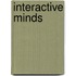 Interactive Minds