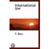 International Law door Thomas Baty