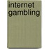 Internet Gambling