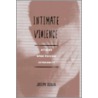 Intimate Violence door Joseph Scalia