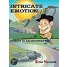 Intricate Emotion by Brian Moilanen