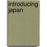 Introducing Japan door Donald Ritchie