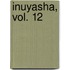 Inuyasha, Vol. 12