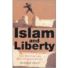 Islam And Liberty by Mohamed Charfi