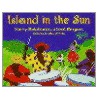 Island In The Sun door Lord Burgess