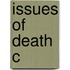 Issues Of Death C