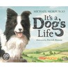It's A Dog's Life door Patrick Benson