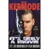 It's Only A Movie by Mark Kermode
