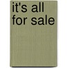 It's All For Sale door James Ridgeway