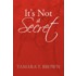 It's Not A Secret
