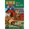 It's a Dog's Life by John R. Erickson