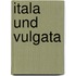 Itala Und Vulgata