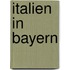 Italien in Bayern
