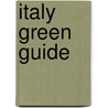 Italy Green Guide door Onbekend