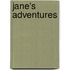 Jane's Adventures