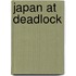 Japan At Deadlock