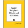Japan s Religions by Patrick Lafcadio Hearn