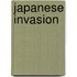 Japanese Invasion