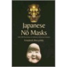 Japanese No Masks by Stanley Appelbaum