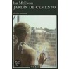 Jardin de Cemento by Ian MacEwan