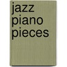 Jazz Piano Pieces by Unknown