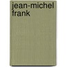 Jean-Michel Frank by Francoise Baudot
