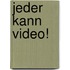 Jeder kann Video!