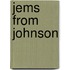 Jems From Johnson