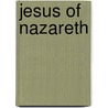 Jesus Of Nazareth door Jurgen Becker