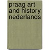 Praag Art and History Nederlands door Bonechi