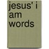 Jesus' I Am Words