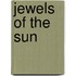 Jewels Of The Sun