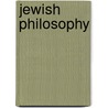Jewish Philosophy door Raphael Jospe