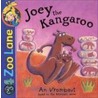 Joey the Kangaroo door An Vrombart