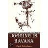 Jogging In Havana door Cyril Dabydeen