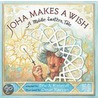 Joha Makes a Wish door Eric A. Kimmel